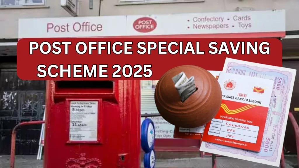 Post Office Special Saving Scheme 2025